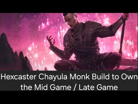 Acolyte of Chayula Monk Hexcaster Build Guide OBLITERATE ENEMIES AND BOSSES