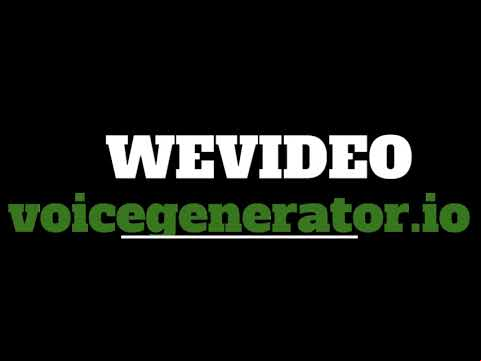 WeVideo Lesson Voicegenerator.io
