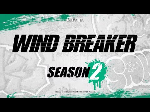 WIND BREAKER | SEASON 2 CONFIRMED