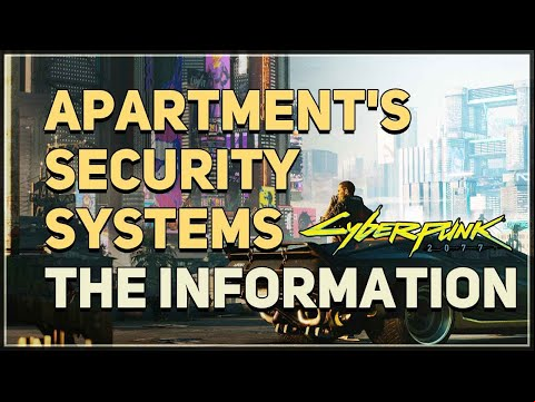 Scan the apartment&#039;s security systems The Information Cyberpunk 2077