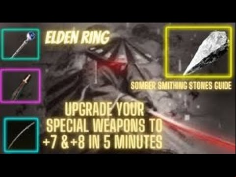 Elden Ring - Somber Smithing Stones +7 &amp; +8 location | Complete guide before shadows of the erdtree