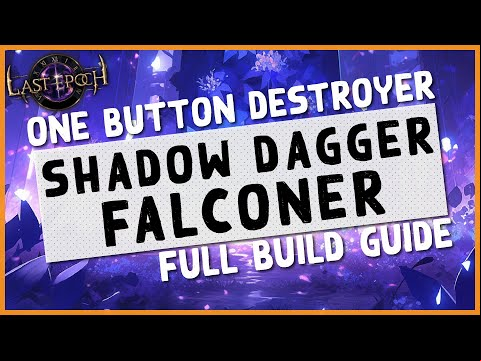 1.0 | SHADOW DAGGER FALCONER WILL TAKE OVER SEASON 1 - Last Epoch Season 1 Build Guide