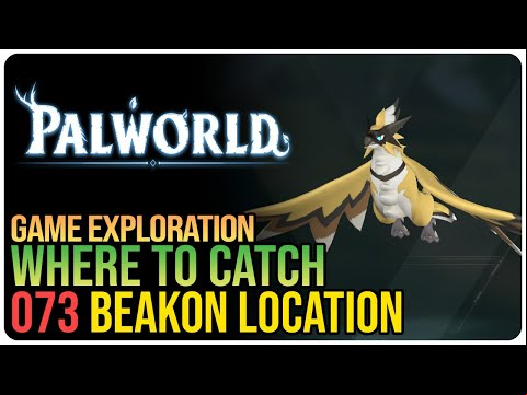 Paldeck 073 – Beakon Location – Palworld